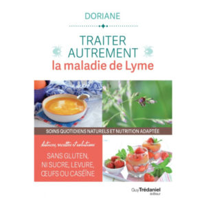 Traiter Autrement La Maladie de Lyme DORIANE