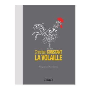 Christian Constant La Volaille