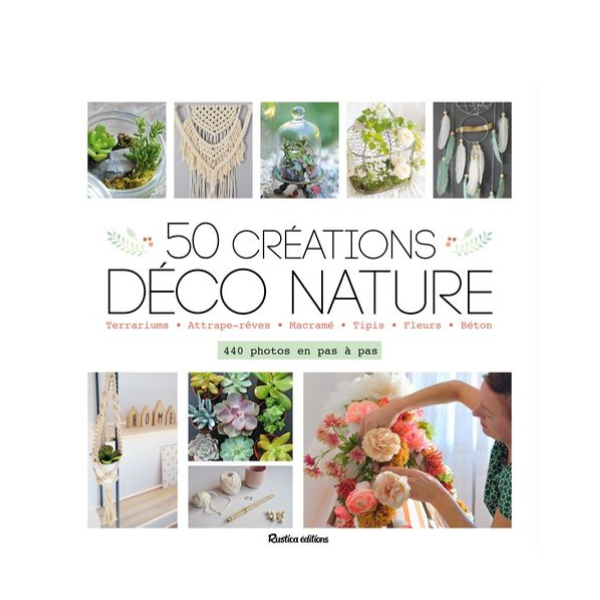 50 Créations Déco Nature Rustica Editions
