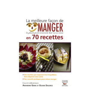 Meilleur Façon de Manger en 70 Recettes