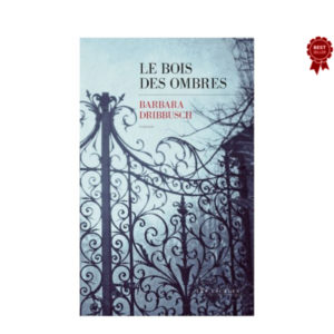 Le Bois des Ombres Barbara DRIBBUSCH