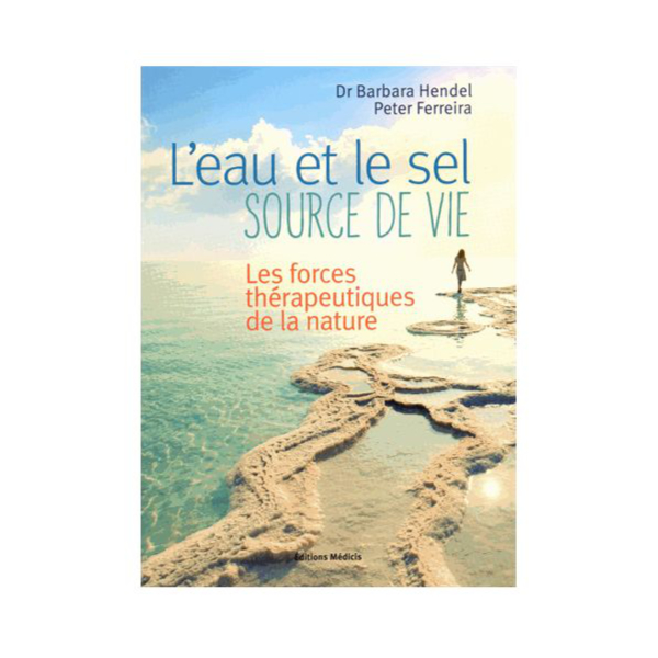 L'Eau et le Sel, Source de Vie MEDICIS