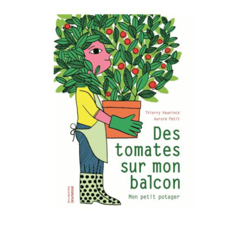 Des Tomates Sur Mon Balcon Mon Petit Potager De La MARTINIERE Jeunesse