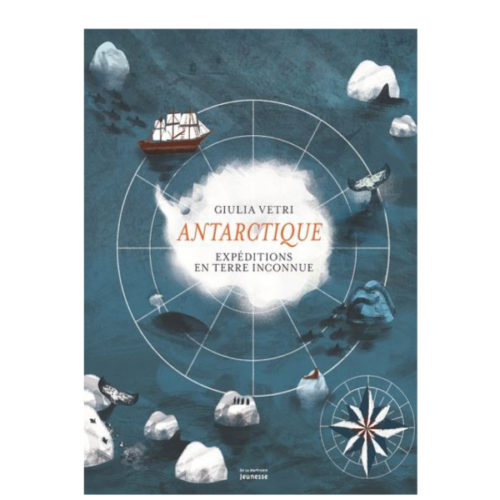 Antarctique - Expéditions En Terre Inconnue Editions de la Martinière