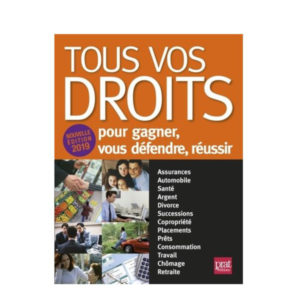 Tout Vos Droits Pour Gagner, Vous Défendre, Réussir PRAT EDITIONS Tout Vos Droits Pour Gagner, Vous Défendre, Réussir PRAT EDITIONS