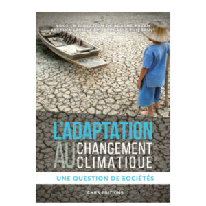 L’adaptation Au Changement Climatique CRNS EDITIONS