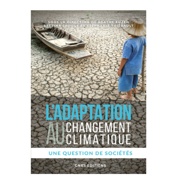 L'adaptation Au Changement Climatique CRNS EDITIONS